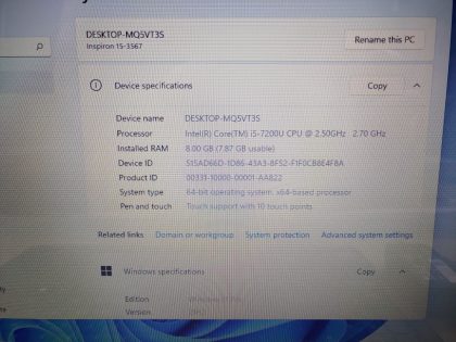 we have added actual images to this listing of the Dell Inspiron you would receive. Clean install of Windows 11 Pro Operating system. May have some minor scratches/dents/scuffs. [ What is included: Dell Inspiron + Power Adapter + 30-Day Warranty Included ]Item Specifics: MPN : Inspiron 15-3567UPC : N/AType : LaptopBrand : DellProduct Line : InspironModel : Inspiron 15-3567Operating System : Windows 11 Pro x64Screen Size : 15.6-inch TouchscreenProcessor Type : Intel Core i5-7200U 7th GenProcessor Speed : 2.50GHz / 2.70GHzGraphics Processing Type : Intel(R) HD Graphics 620Memory : 8GBHard Drive Capacity : 2TB 2.5" HDD - 3